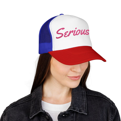 Seriously Trucker Hat