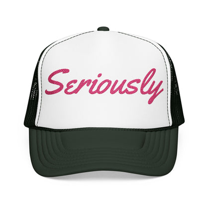 Seriously Trucker Hat