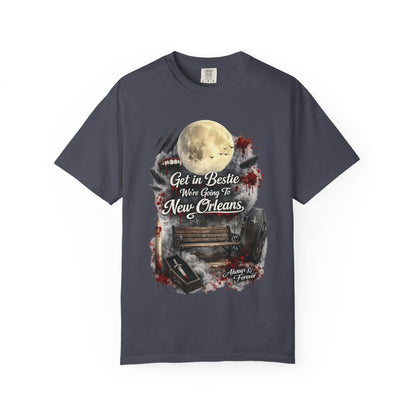 Get in Bestie (New Orleans) T-Shirt
