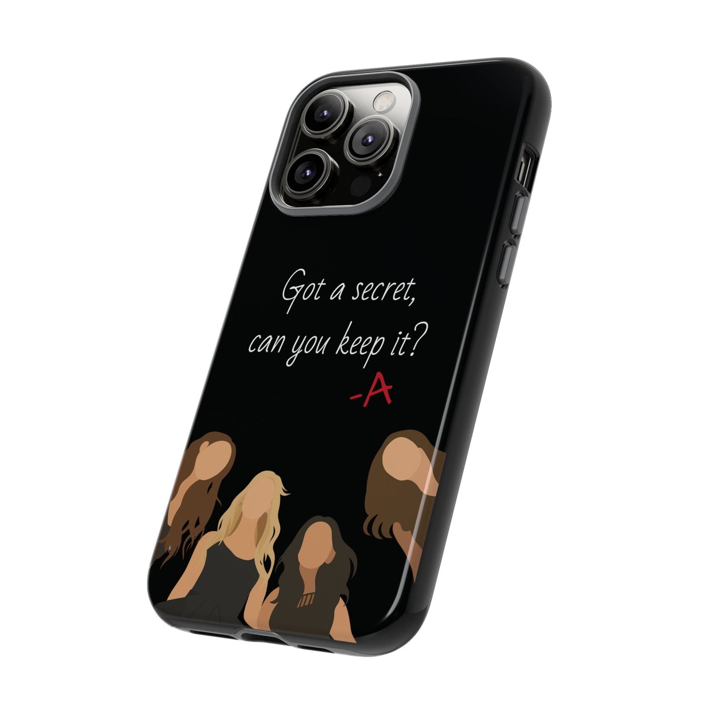 Got a Secret Tough Case