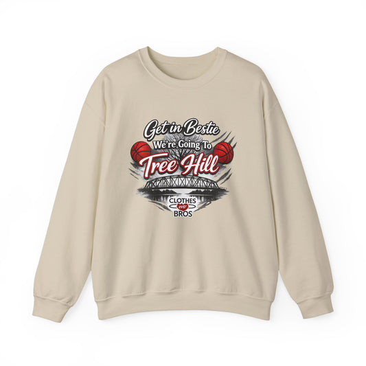 Get in Bestie (Tree Hill) Crewneck Sweatshirt