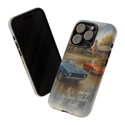 It's okay to Love Them Both Tough Case