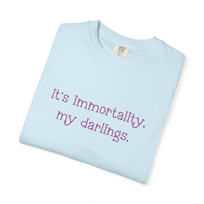 Immortality T-Shirt