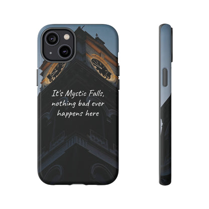 Mystic Falls Tough Case