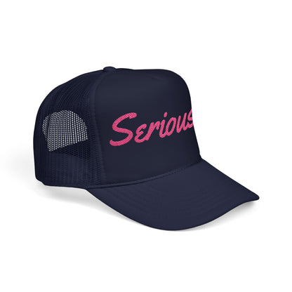 Seriously Trucker Hat