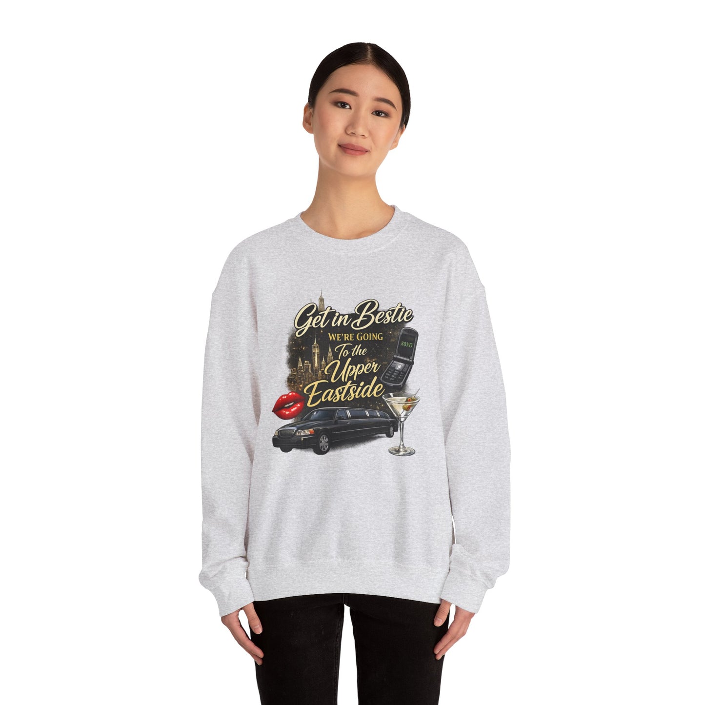 Get in Bestie (Upper Eastside) Crewneck Sweatshirt