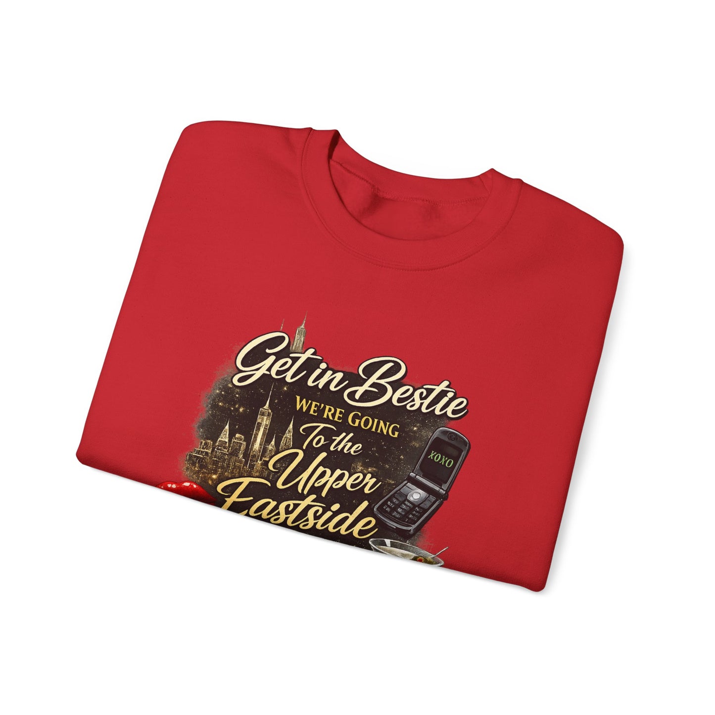 Get in Bestie (Upper Eastside) Crewneck Sweatshirt