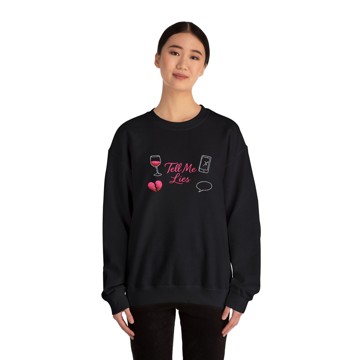 Tell Me Lies Crewneck Sweatshirt (Embroidery)