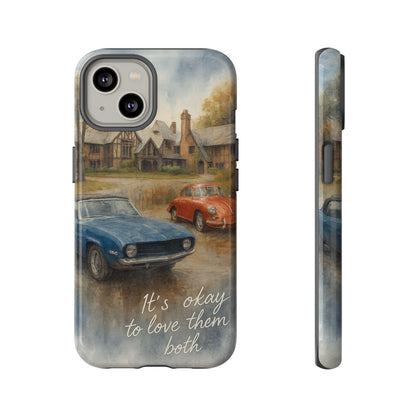 It's okay to Love Them Both Tough Case