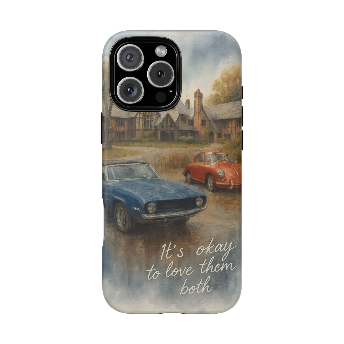It's okay to Love Them Both Tough Case
