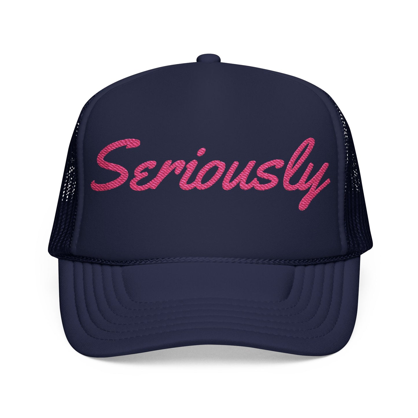Seriously Trucker Hat