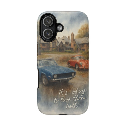 It's okay to Love Them Both Tough Case