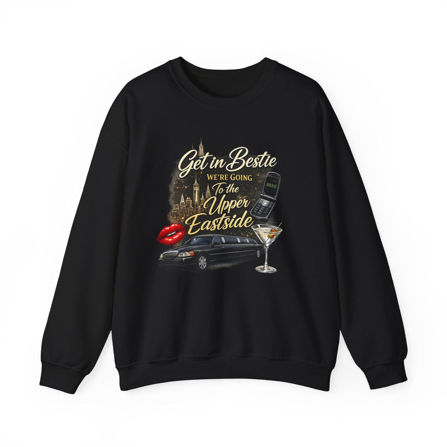 Get in Bestie (Upper Eastside) Crewneck Sweatshirt