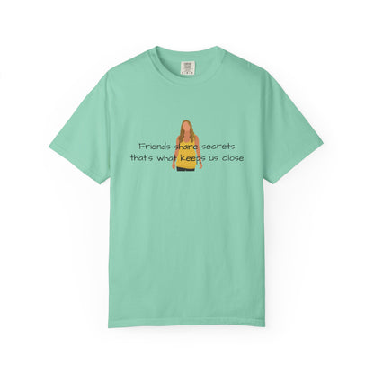 Friends share secrets T-Shirt