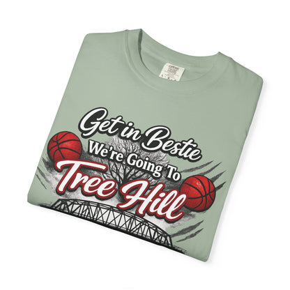 Get in Bestie (Tree Hill) T-Shirt