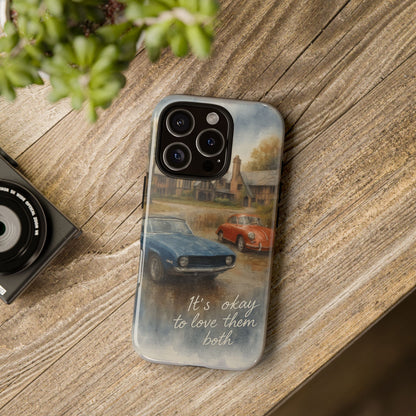 It's Okay to Love Them Both Tough Case