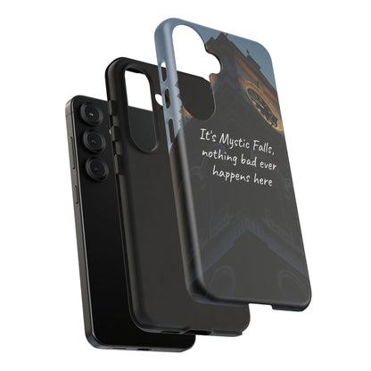 Mystic Falls Tough Case