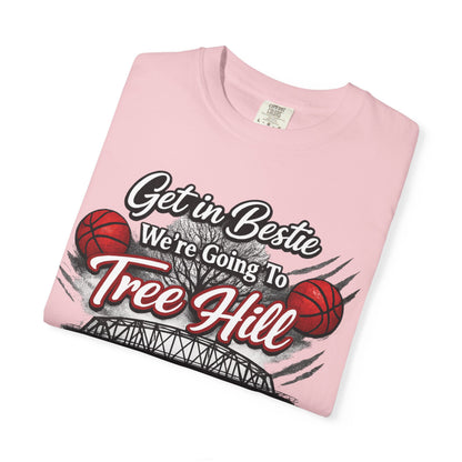 Get in Bestie (Tree Hill) T-Shirt