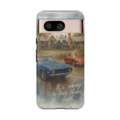 It's okay to Love Them Both Tough Case