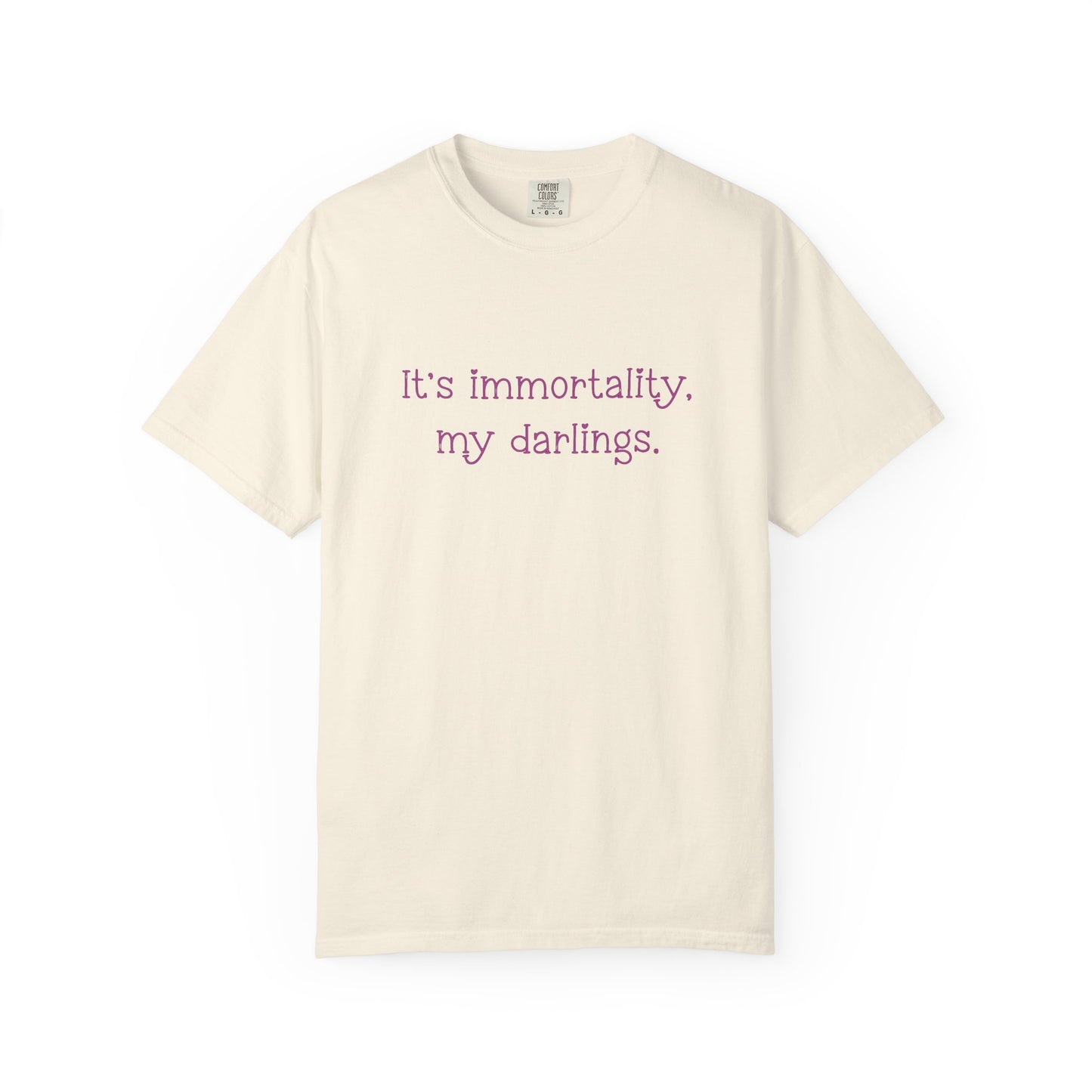 Immortality T-Shirt
