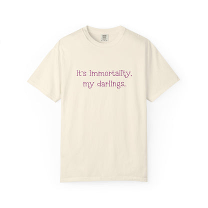 Immortality T-Shirt