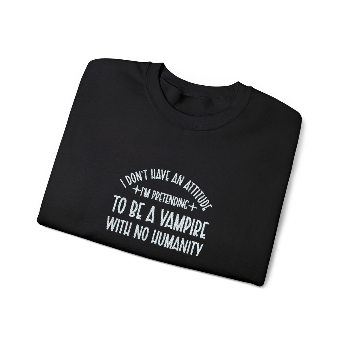 Vampire Humanity Crewneck Sweatshirt (Embroidery)