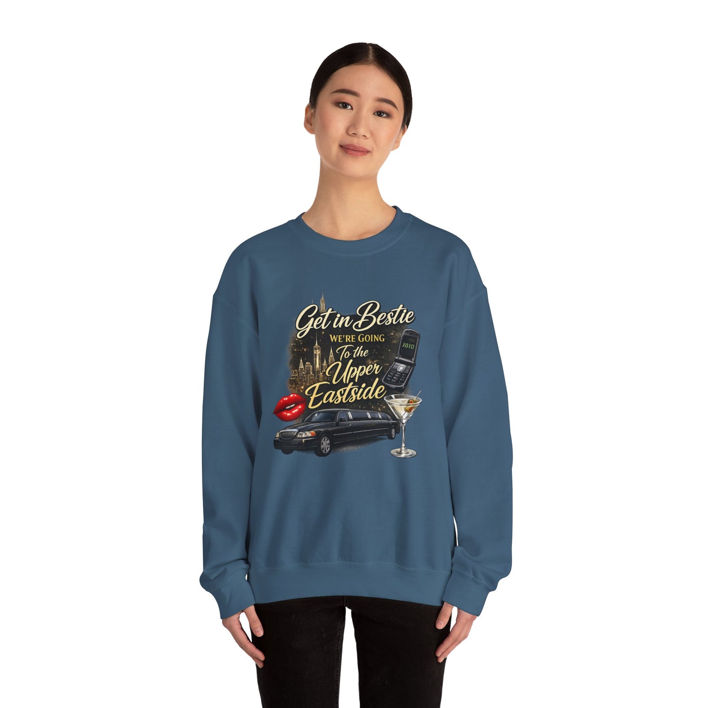 Get in Bestie (Upper Eastside) Crewneck Sweatshirt