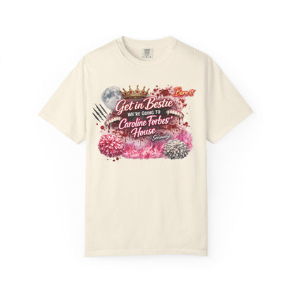 Get in Bestie (Caroline Forbes) T-Shirt
