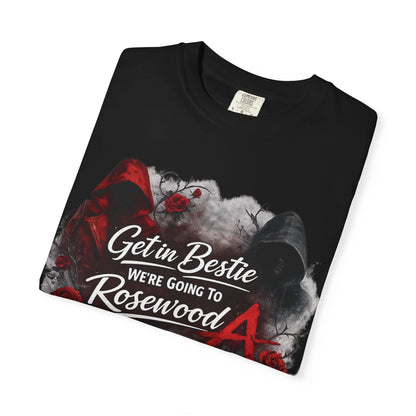 Get in Bestie (Rosewood) T-Shirt
