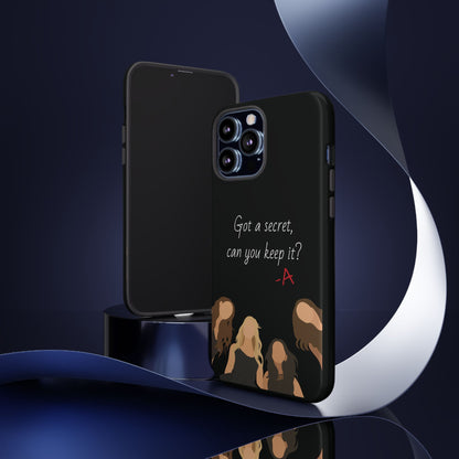 Got a Secret Tough Case