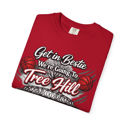 Get in Bestie (Tree Hill) T-Shirt