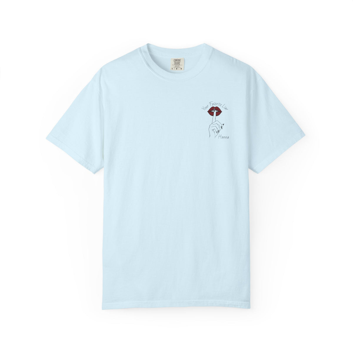 Your Favorite Liar Hanna's Txt Msgs T-Shirt