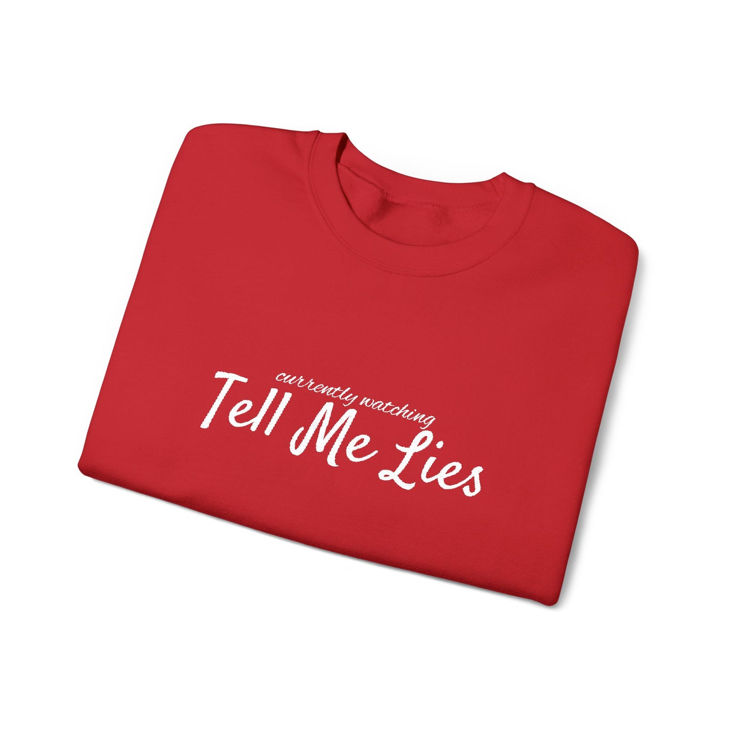 Tell Me Lies Crewneck Sweatshirt