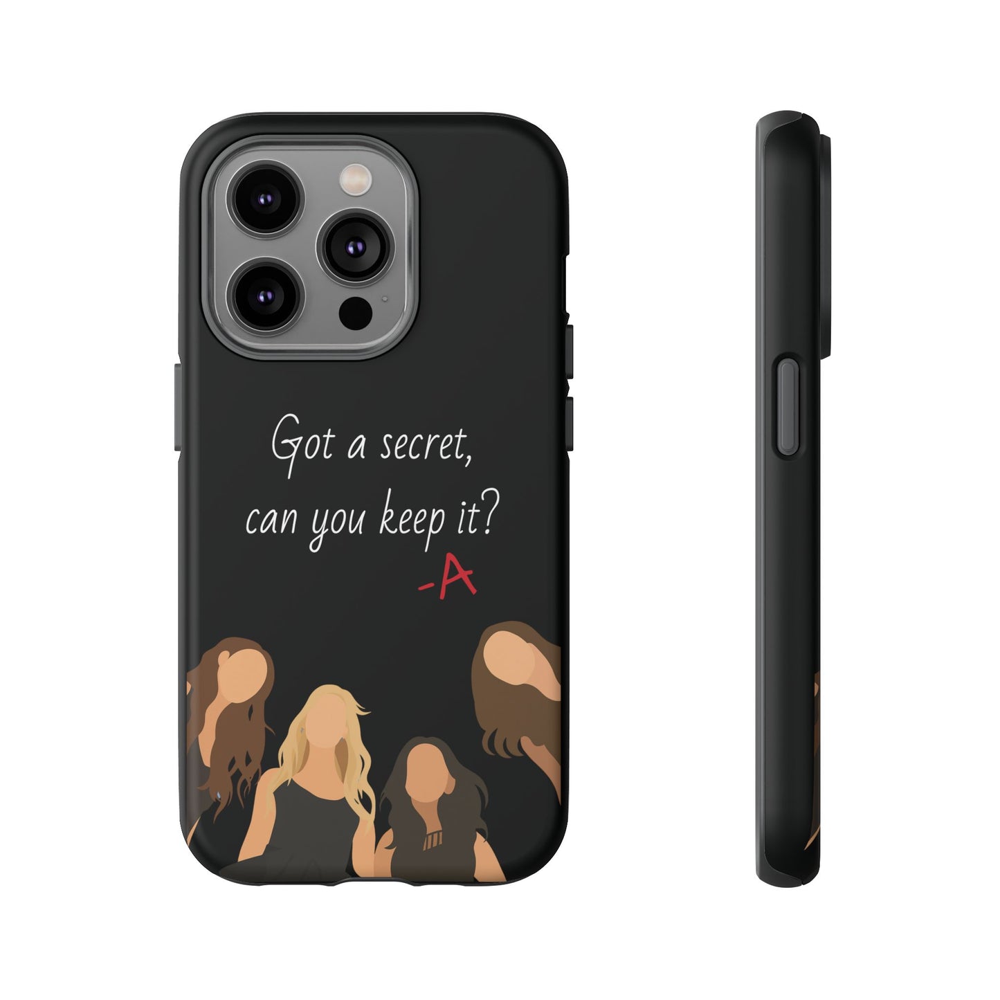 Got a Secret Tough Case