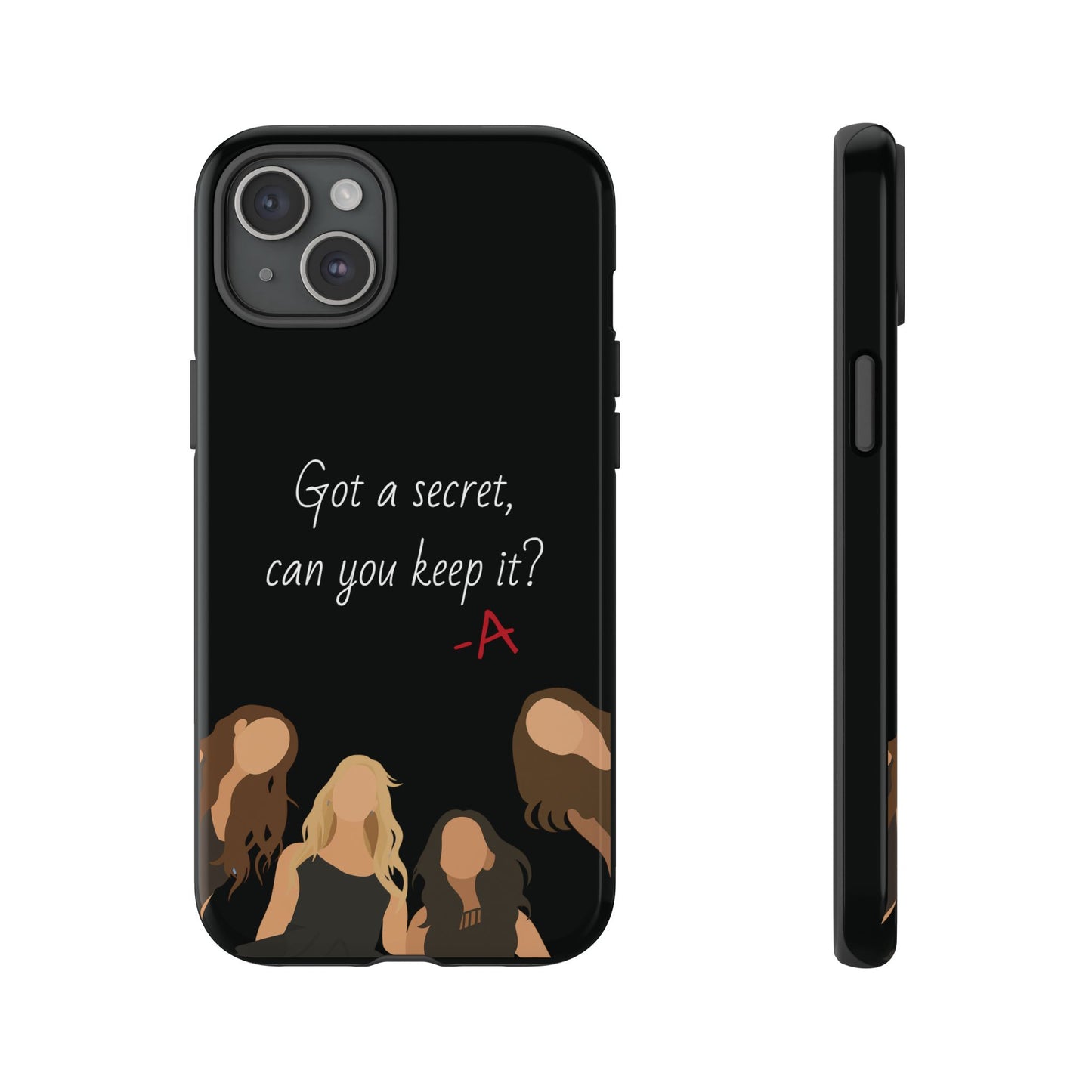 Got a Secret Tough Case