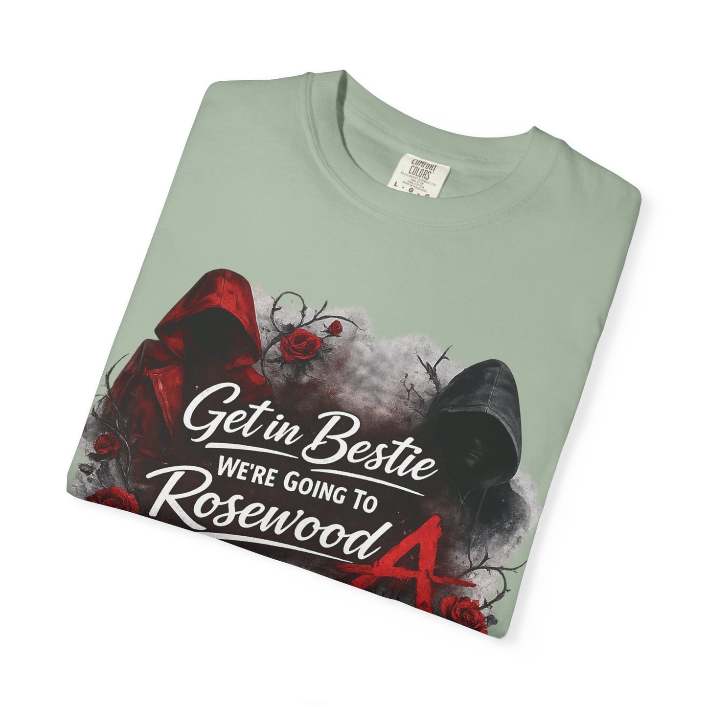 Get in Bestie (Rosewood) T-Shirt