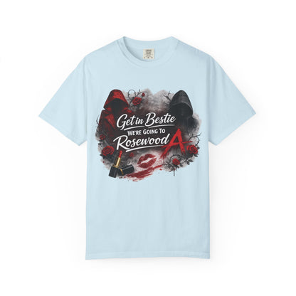 Get in Bestie (Rosewood) T-Shirt