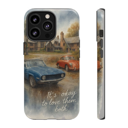 It's okay to Love Them Both Tough Case
