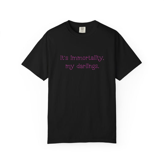 Immortality T-Shirt
