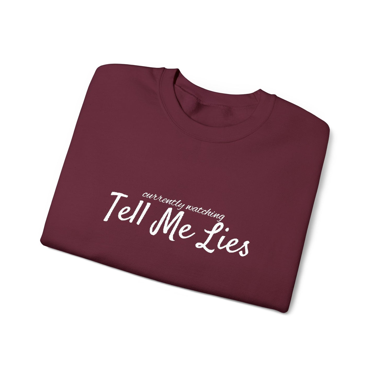 Tell Me Lies Crewneck Sweatshirt