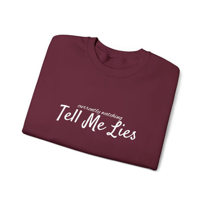 Tell Me Lies Crewneck Sweatshirt