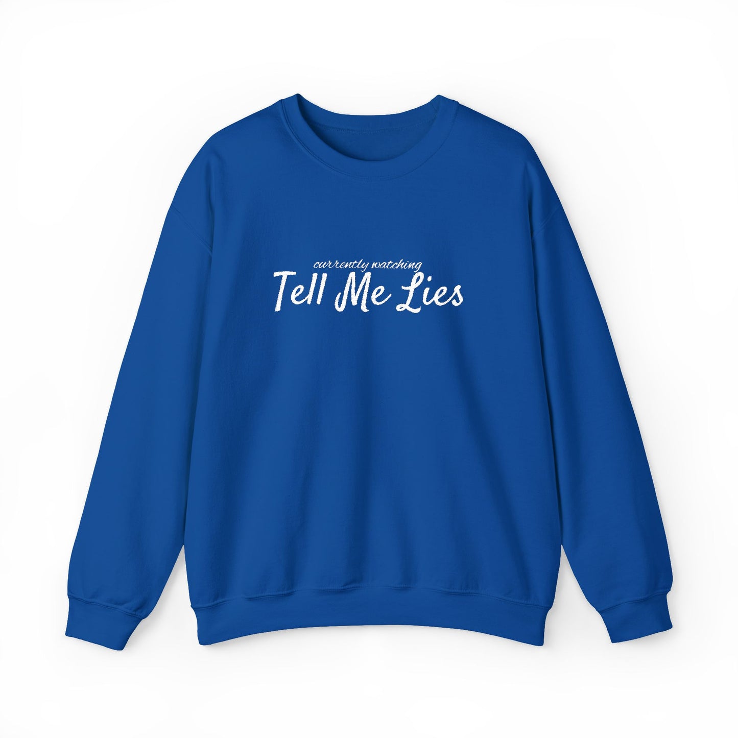 Tell Me Lies Crewneck Sweatshirt