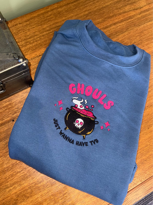 Ghouls Just Wanna Have Fun Crewneck Sweatshirt (Embroidery)